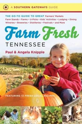 Farm Fresh Tennessee - Paul Knipple