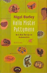 Hallo Mister Puttyman - Nigel Barley