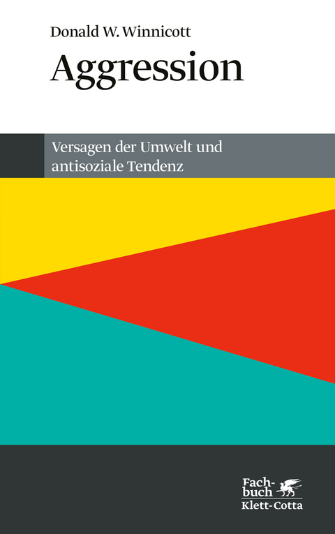 Aggression (Konzepte der Humanwissenschaften) - Donald W. Winnicott