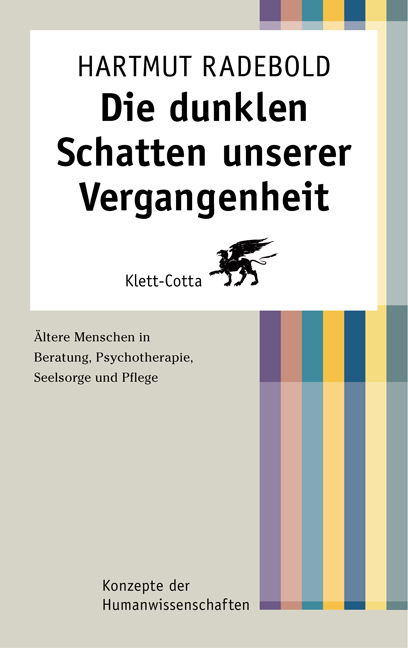 Die dunklen Schatten unserer Vergangenheit - Hartmut Radebold