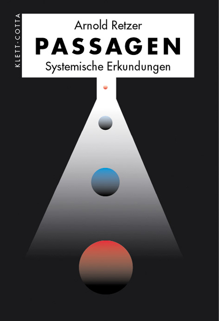 Passagen - Systemische Erkundungen - Arnold Retzer