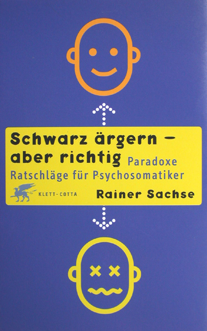 Schwarz ärgern - aber richtig - Rainer Sachse