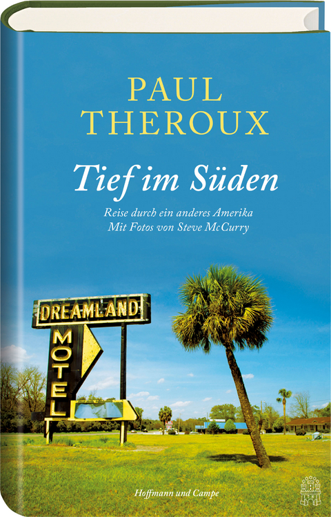 Tief im Süden - Paul Theroux