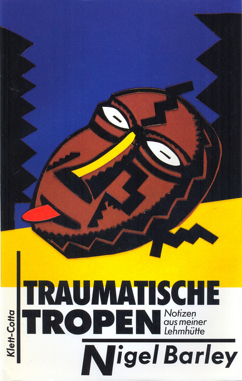 Traumatische Tropen - Nigel Barley