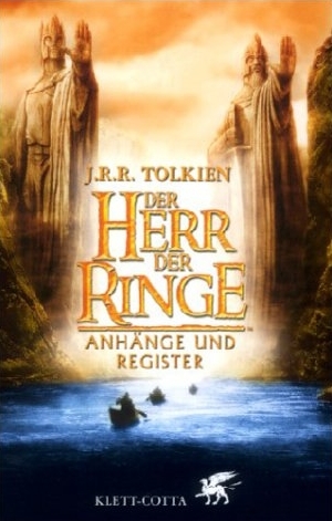 Der Herr der Ringe. Sonderausgabe anlässlich des Films / Anhänge und Register - John R Tolkien