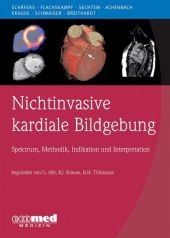 Nichtinvasive kardiale Bildgebung - Michael Schäfers, Frank Flachskampf, Udo Sechtem, Stephan Achenbach, Bernd Joachim Krause, Markus Schwaiger, Günter Breithardt