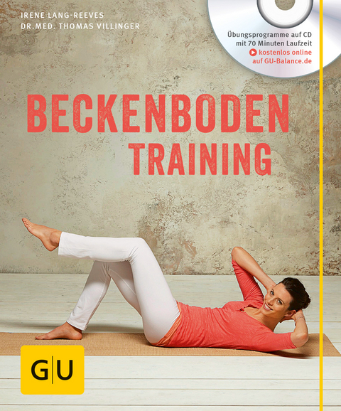 Beckenboden-Training (mit CD) - Irene Lang-Reeves, Thomas Villinger