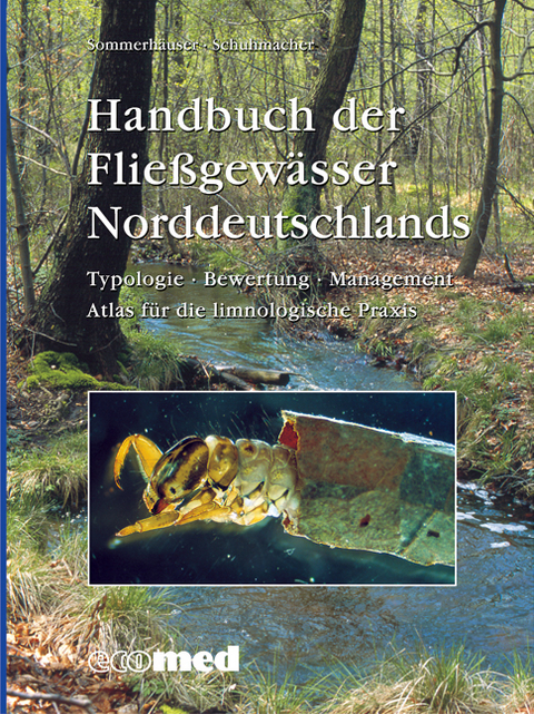 Handbuch der Fliessgewässer Norddeutschlands - Mario Sommerhäuser, Helmut Schuhmacher