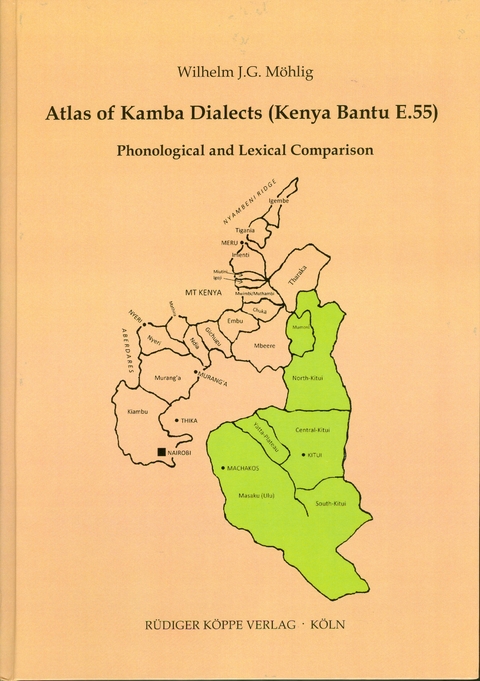 Atlas of Kamba Dialects (Kenya Bantu E.55) - Wilhelm J.G. Möhlig