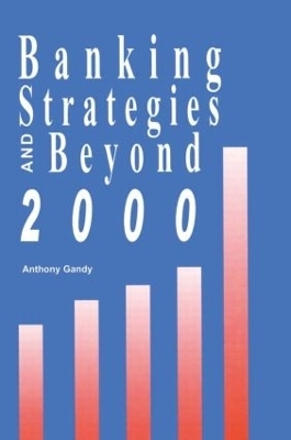 Banking Strategies Beyond 2000 - Anthony Gandy