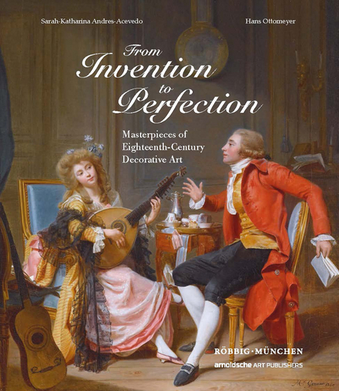 From Invention to Perfection - Michael Röbbig-Reyes, Christine Cornet, Melitta Kunze-Köllensperger, Georg Lechner, Claudia Lehner-Jobst, Claudia Nordhoff, Ulrich Pietsch, Christina Pucher, David J. Ranftl, Max Tillmann, Alfred Ziffer