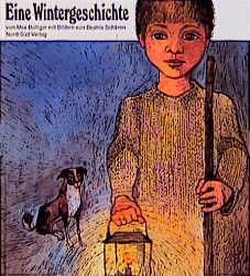 Eine Wintergeschichte - Max Bolliger, Beatrix Schären