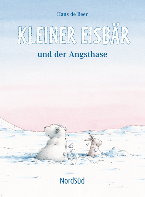 Kleiner Eisbär und der Angsthase - Hans de Beer