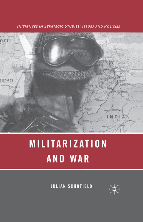 Militarization and War - J. Schofield