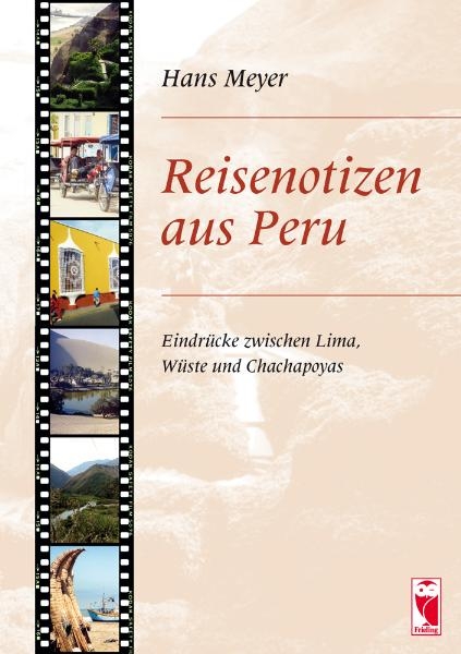 Reisenotizen aus Peru - Hans Meyer