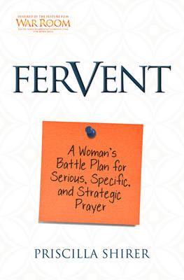 Fervent - Priscilla Shirer