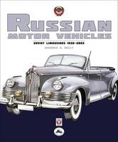 Russian Motor Vehicles - Maurice A. Kelly Ch.Eng R.R.S. M.N. (Ret’D)