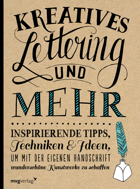 Kreatives Lettering und mehr - Gabri Joy Kirkendall, Laura Lavender, Julie Manwaring, Shauna Lynn Panczyszyn