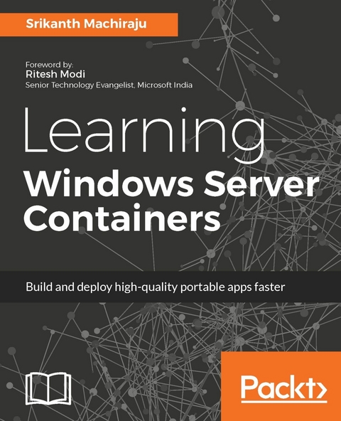 Learning Windows Server Containers - Srikanth Machiraju