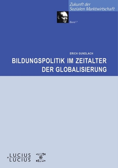 Bildungspolitik im Zeitalter der Globalisierung - Erich Gundlach