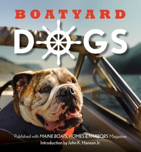 Boatyard Dogs -  John Hansen,  Polly Saltonstall