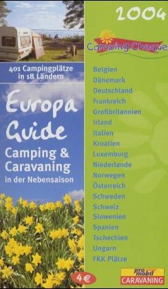 Europa Guide Camping & Caravaning in der Nebensaison 2004