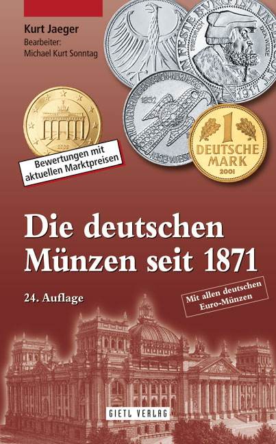 Die deutschen Münzen seit 1871 - Kurt Jaeger