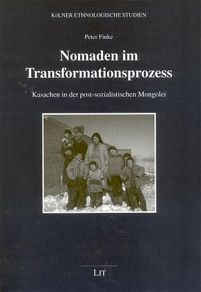 Nomaden im Transformationsprozess - Peter Finke