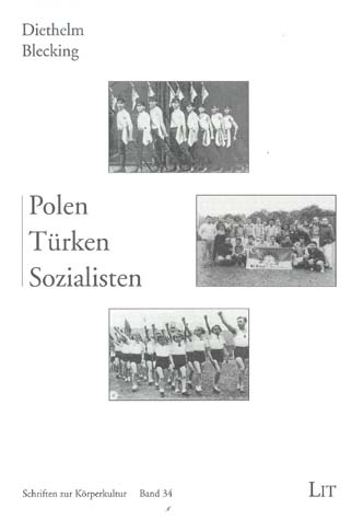 Polen - Türken - Sozialisten - Diethelm Blecking