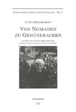 Von Nomaden zu Gemüsebauern - Jutta Borchhardt