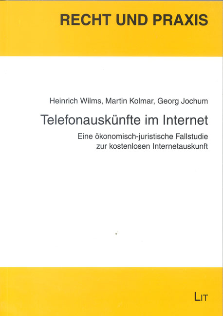 Telefonauskünfte im Internet - Heinrich Wilms, Martin Kolmar, Georg Jochum