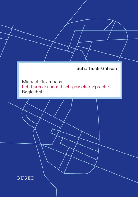 Begleitheft zum Lehrbuch der schottisch-gälischen Sprache - Michael Klevenhaus