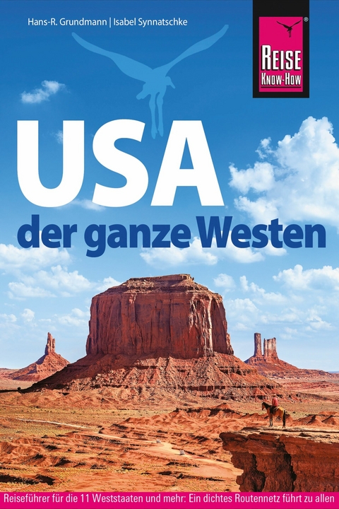 USA – der ganze Westen - Hans-R. Grundmann, Isabel Synnatschke