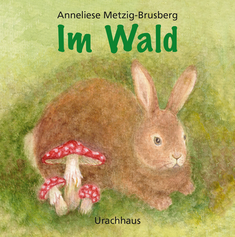 Im Wald - Anneliese Metzig-Brusberg