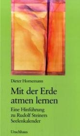 Mit der Erde atmen lernen - Dieter Hornemann