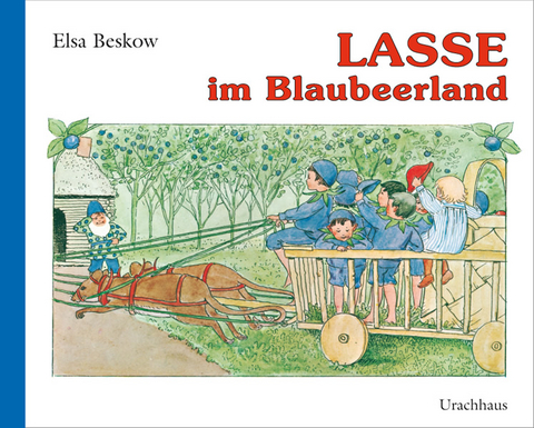 Lasse im Blaubeerland - Elsa Beskow