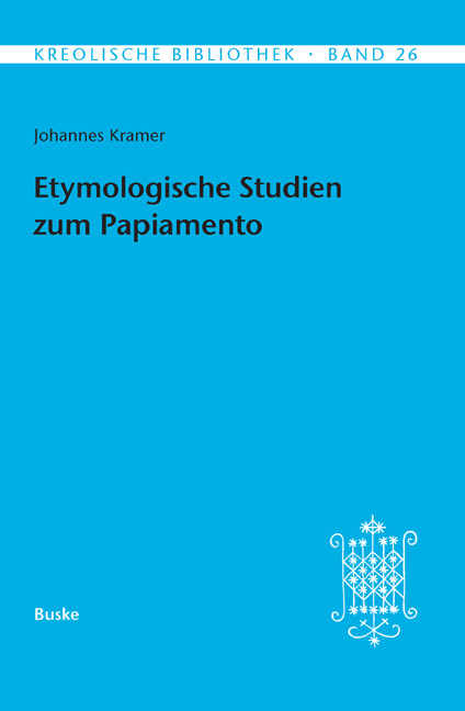 Etymologische Studien zum Papiamento - Johannes Kramer