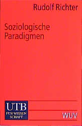 Soziologische Paradigmen - Rudolf Richter