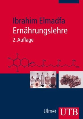 Ernährungslehre - Ibrahim Elmadfa