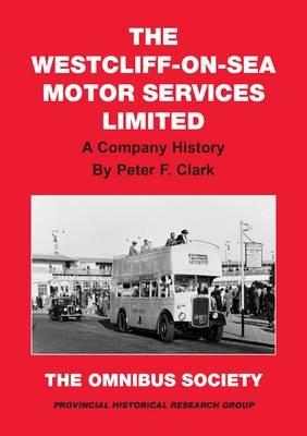 The Westcliff on Sea Motor Services - Peter F. Clark