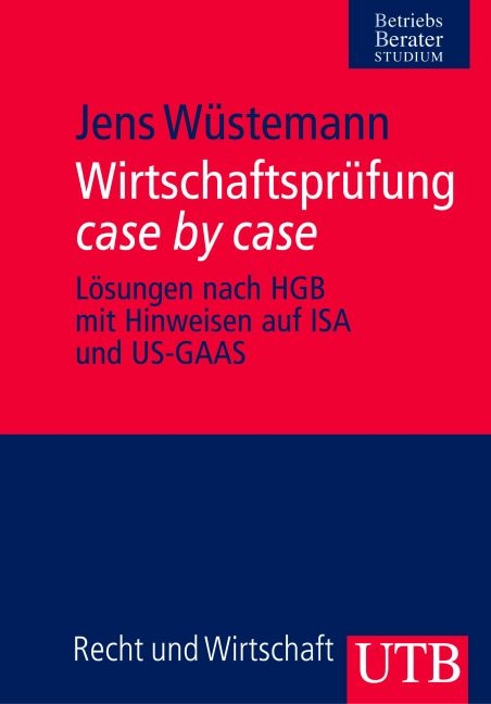 Wirtschaftsprüfung case by case - Jens Wüstemann