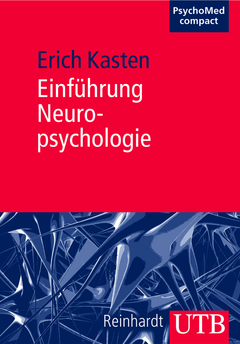 Einführung Neuropsychologie - Erich Kasten