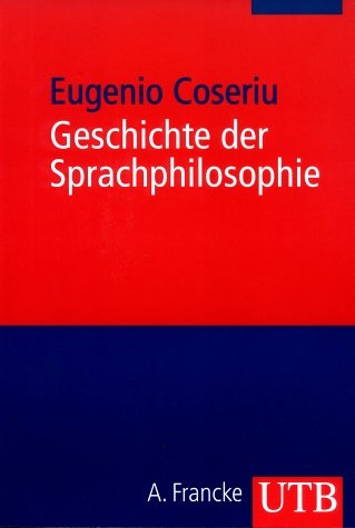 Geschichte der Sprachphilosophie - Eugenio Coseriu