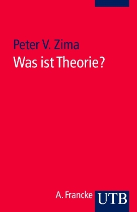 Was ist Theorie? - Peter V. Zima