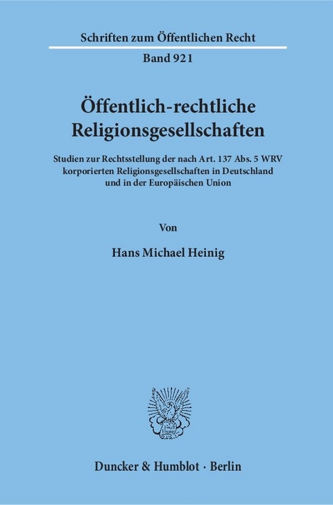 Öffentlich-rechtliche Religionsgesellschaften. - Hans Michael Heinig