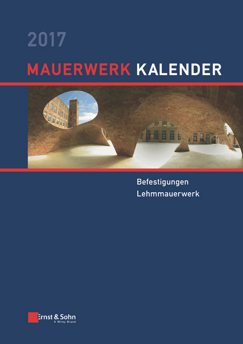 Mauerwerk Kalender 2017 - Wolfram Jäger