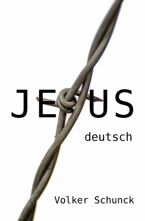 Jesus - Volker Schunck