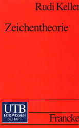 Zeichentheorie - Rudi Keller