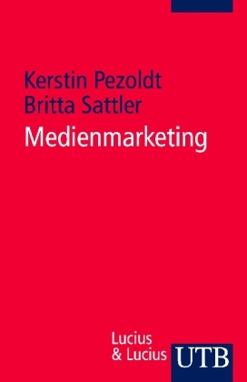 Medienmarketing - Kerstin Pezoldt, Britta Sattler