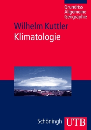 Klimatologie - Wilhelm Kuttler